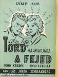 Törd harmadjára a fejed!