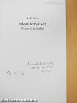 Másodvirágzás (dedikált példány)