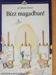 Bízz magadban!