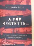 A Mór megtette...