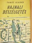 Hajnali beszélgetés