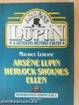 Arséne Lupin Herlock Sholmes ellen
