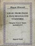 Lelki problémák a pszichoanalízis tükrében