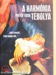 A harmónia tébolya