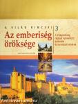 Az emberiség öröksége 3.