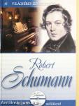 Robert Schumann - CD-vel