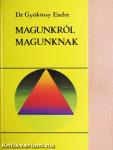 Magunkról magunknak