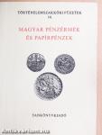 Magyar pénzérmék és papírpénzek
