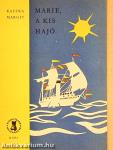 Marie, a kis hajó