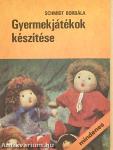 Gyermekjátékok készítése
