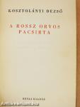 A rossz orvos/Pacsirta