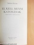 El kell menni katonának