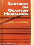 Lectures on Quantum Mechanics