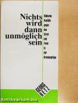 Nichts wird dann unmöglich sein