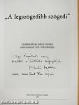"A legszögedibb Szögedi" (dedikált példány)
