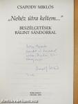 "Nehéz útra keltem..." (dedikált példány)