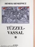 Tűzzel-vassal I-II.