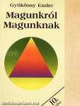 Magunkról Magunknak