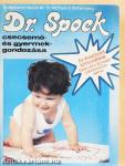 Dr. Spock csecsemő- és gyermekgondozása