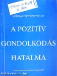 A pozitív gondolkodás hatalma