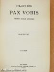 Pax Vobis I-III.