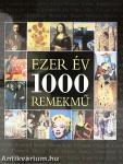 Ezer év 1000 remekmű