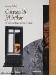 Összeomlás fél hétkor