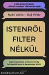 Istenről filter nélkül