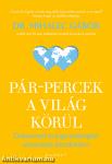 Pár-percek a világ körül
