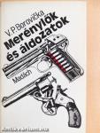 Merénylők és áldozatok