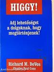 Higgy!