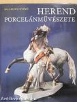 Herend porcelánművészete