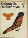 Ejtőernyők, siklószárnyak