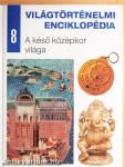 A késő középkor világa