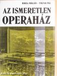 Az ismeretlen Operaház