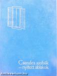 Csendes szobák-nyitott ablakok