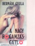A nagy fogamzásgátló
