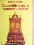 Ismerjük meg a bútorstílusokat