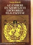 Az emberi és szervezeti erőforrás fejlesztése