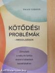 Kötődési problémák