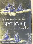 Nyugat felé...