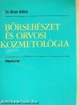 Bőrsebészet és orvosi kozmetológia