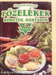 Főzelékek, köretek, mártások