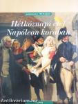 Hétköznapi élet Napóleon korában