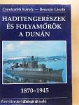 Haditengerészek és folyamőrök a Dunán