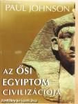 Az ősi Egyiptom civilizációja