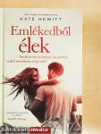 Emlékedből élek