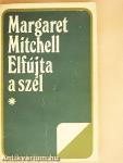 Elfújta a szél I-III.