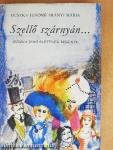 Szellő szárnyán...