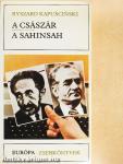A császár/A Sahinsah